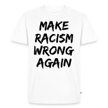 Cadeau de politique anti-racisme - T-shirt Premium bio Homme - blanc - Devant - Nico (187cm)