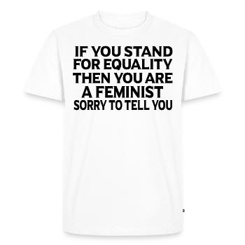 Cadeau féministe féministe féministe - T-shirt Premium bio Homme - blanc - Devant - Nico (187cm)