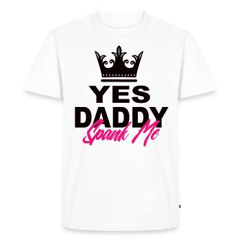 Ja Spank Me Daddy It's The Way I Learn - Men's Premium Organic T-Shirt - white - Front - Nico (187cm)