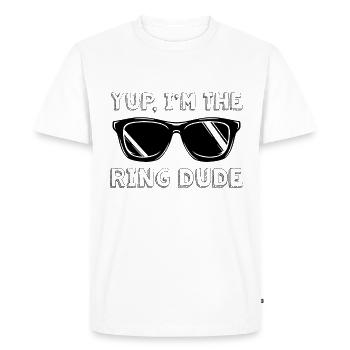 Yup, Je suis La Bague Dude Ring Security - T-shirt Premium bio Homme - blanc - Devant - Nico (187cm)