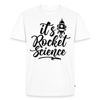 Rocket Science Rocket Scientist Saying - Men's Premium Organic T-Shirt - white - Front - Nico (187cm)