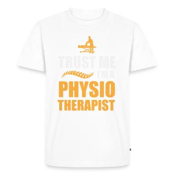 Trust me, I ́m a Physiotherapist - Men's Premium Organic T-Shirt - white - Front - Nico (187cm)