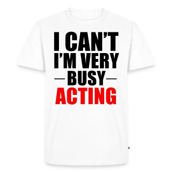 Actor Acting Student Acting Gift - Men's Premium Organic T-Shirt - white - Front - Nico (187cm)