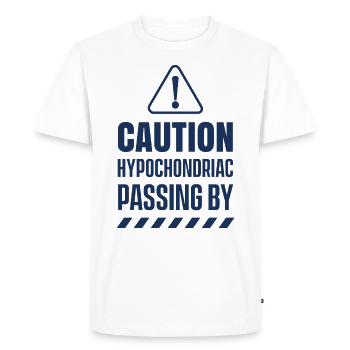 Caution Hypochondriac Goes Past Hypochondria Angs - Men's Premium Organic T-Shirt - white - Front - Nico (187cm)