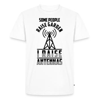 I Raise Antennas Ham Radio Operator Amateur Radio - Men's Premium Organic T-Shirt - white - Front - Nico (187cm)