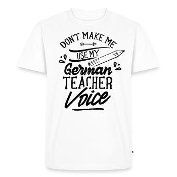 German teacher Voice German course German teacher - Men's Premium Organic T-Shirt - white - Front - Nico (187cm)