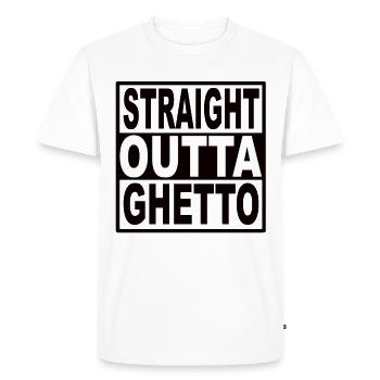 Straigt Outta Ghetto - Men's Premium Organic T-Shirt - white - Front - Nico (187cm)