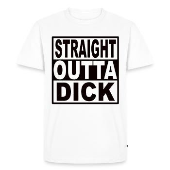 Straigt Outta Dick - T-shirt Premium bio Homme - blanc - Devant - Nico (187cm)
