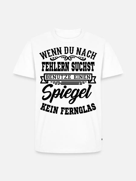 Lustiger Spruch T-Shirt Geschenkidee - Männer Premium Bio T-Shirt - Weiß