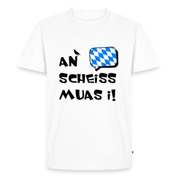 An scheiss muas i Bayern bayrischer Spruch - Männer Premium Bio T-Shirt - Weiß - Vorne - Nico (187cm)