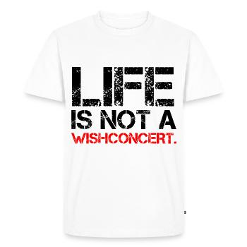 Life Is Not A Wishconcert Denglisch Fun Cadeau - T-shirt Premium bio Homme - blanc - Devant - Nico (187cm)