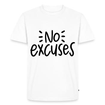 No Excuses Workout Saying Training - Men's Premium Organic T-Shirt - white - Front - Nico (187cm)