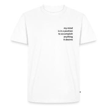 Mon peut accomplir n’importe quoi - T-shirt Premium bio Homme - blanc - Devant - Nico (187cm)
