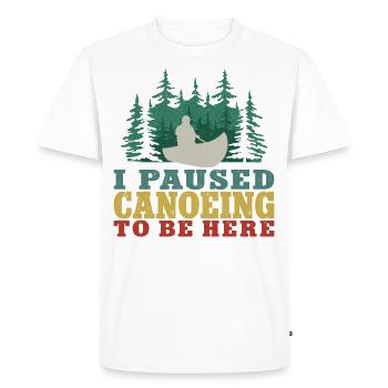 Canoe Canoeing Vintage I Paused - Men's Premium Organic T-Shirt - white - Front - Nico (187cm)