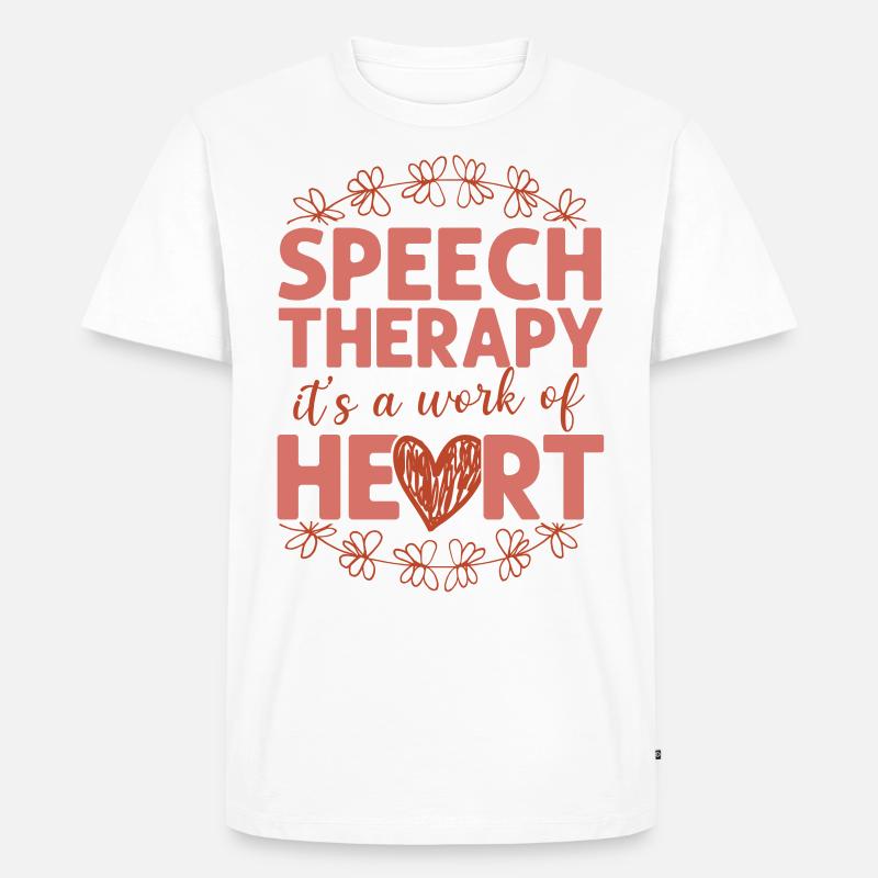 Speech Therapist Therapy Assistant - Männer Premium Bio T-Shirt - Weiß