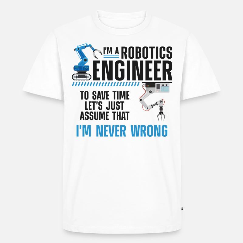 Robot Robotics Engineer I'm A - Männer Premium Bio T-Shirt - Weiß
