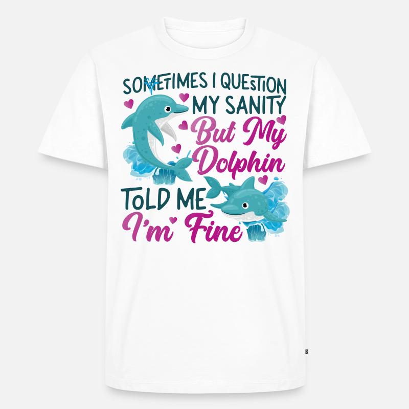 Dolphin Sometimes I Question My - Männer Premium Bio T-Shirt - Weiß
