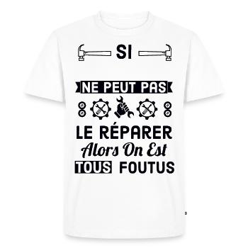 Si ne peut pas réparer alors on est foutus - T-shirt Premium bio Homme - blanc - Devant - Nico (187cm)