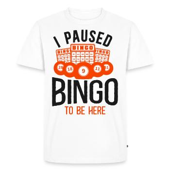 Bingo Player I Paused Bingo To Be - Men's Premium Organic T-Shirt - white - Front - Nico (187cm)