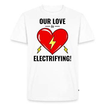 Electrician Valentine: Our Love is Electrifying - Men's Premium Organic T-Shirt - white - Front - Nico (187cm)