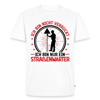 L’agent d’entretien des routes n’est pas un chausseewärter fou - T-shirt Premium bio Homme - blanc - Devant - Nico (187cm)