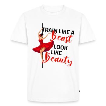 Pole Dance - Train like a Beast look like a Beauty - Men's Premium Organic T-Shirt - white - Front - Nico (187cm)
