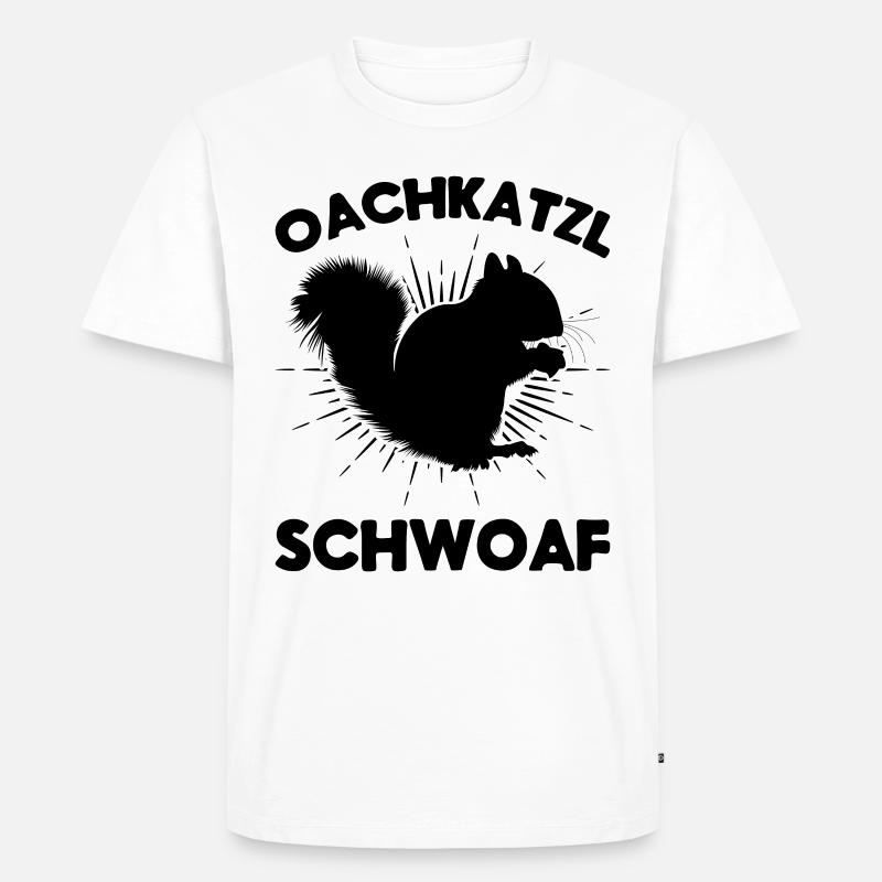 Eichhörnchen Dialekt Spruch Eichhörnchen Oachkatzl - Männer Premium Bio T-Shirt - Weiß