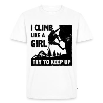 I Climb Like A Girl Try To Keep Up Bouldering Clim - Men's Premium Organic T-Shirt - white - Front - Nico (187cm)