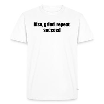 Fitness - Rise, grind, repeat, succeed - Men's Premium Organic T-Shirt - white - Front - Nico (187cm)