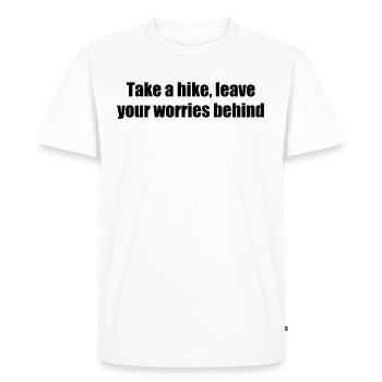 Hiking - Take a hike, leave your worries behind - Men's Premium Organic T-Shirt - white - Front - Nico (187cm)