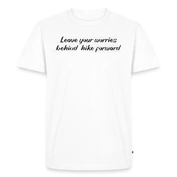 Hiking - Leave your worries behind, hike forward - Men's Premium Organic T-Shirt - white - Front - Nico (187cm)