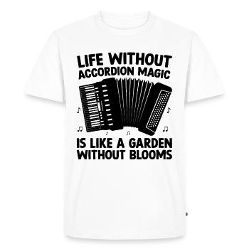 La vie sans la magie de l’accordéon est comme un jardin avec - T-shirt Premium bio Homme - blanc - Devant - Nico (187cm)