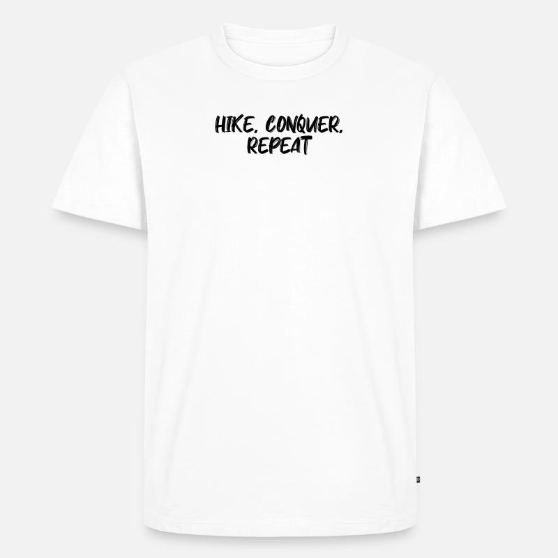 Wandern - Hike, conquer, repeat - Männer Premium Bio T-Shirt - Weiß