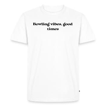 Bowling - Bowling vibes, good times - Men's Premium Organic T-Shirt - white - Front - Nico (187cm)