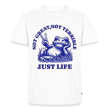 Drôle de dicton de raton laveur – Just Life - T-shirt Premium bio Homme - blanc - Devant - Nico (187cm)