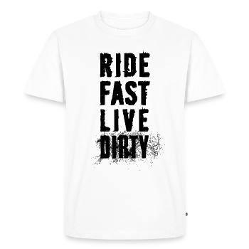RIDE FAST LIVE DIRTY – MOUNTAIN BIKE - MOTOCROSS - Men's Premium Organic T-Shirt - white - Front - Nico (187cm)