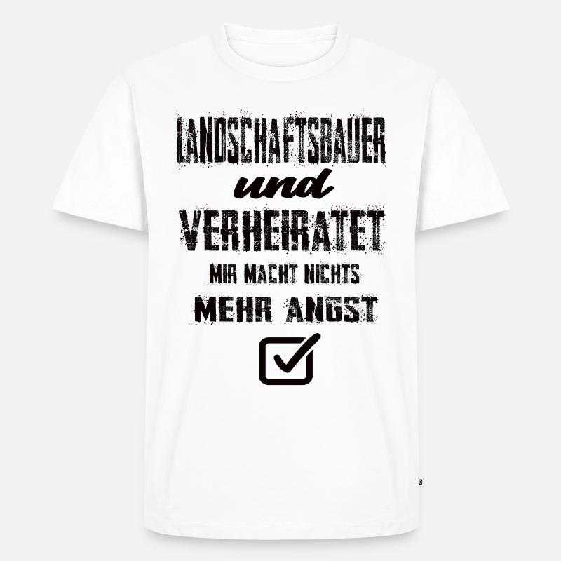 Landschaftsbauer und Verheiratet - Männer Premium Bio T-Shirt - Weiß
