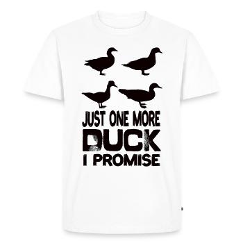 Just One More Duck I Promise Duck Animals Ducks - Men's Premium Organic T-Shirt - white - Front - Nico (187cm)