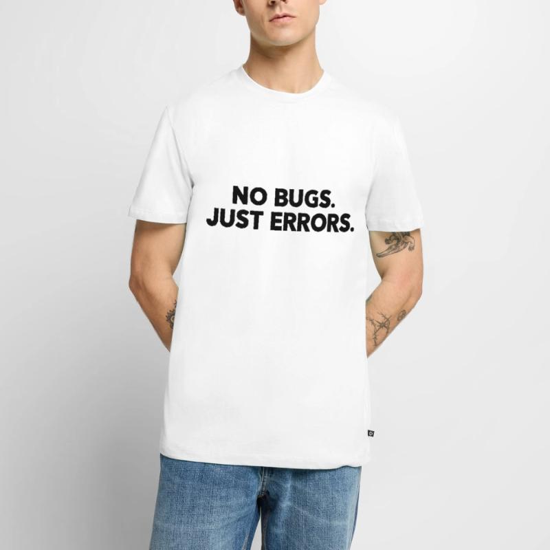 No Bugs Just Errors Coder Programmer Nerd Software Männer Premium Bio T-Shirt