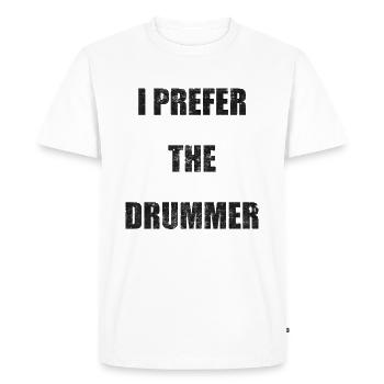 Band Groupie Concert Festival Drummer Drummer - Men's Premium Organic T-Shirt - white - Front - Nico (187cm)