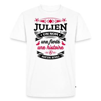 JULIEN UN NOM UNE FIERTÉ AUCUN RIVAL - T-shirt Premium bio Homme - blanc - Devant - Nico (187cm)