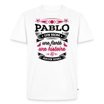 PABLO UN NOM UNE FIERTÉ AUCUN RIVAL - T-shirt Premium bio Homme - blanc - Devant - Nico (187cm)