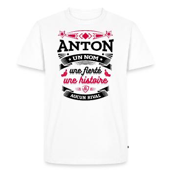 ANTON UN NOM UNE FIERTÉ AUCUN RIVAL - T-shirt Premium bio Homme - blanc - Devant - Nico (187cm)