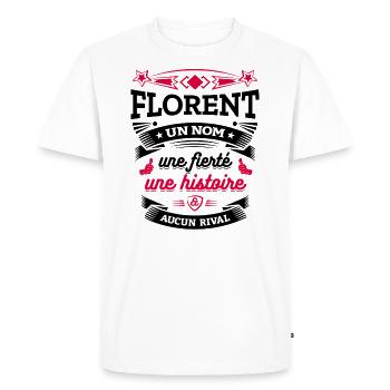 FLORENT UN NOM UNE FIERTÉ AUCUN RIVAL - T-shirt Premium bio Homme - blanc - Devant - Nico (187cm)