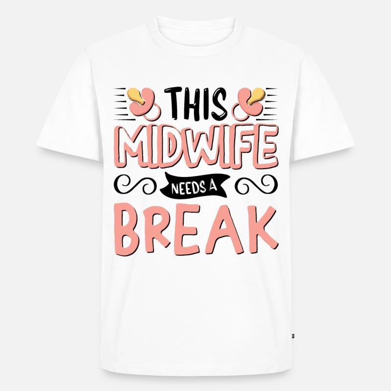 This Midwife needs a break - Männer Premium Bio T-Shirt - Weiß