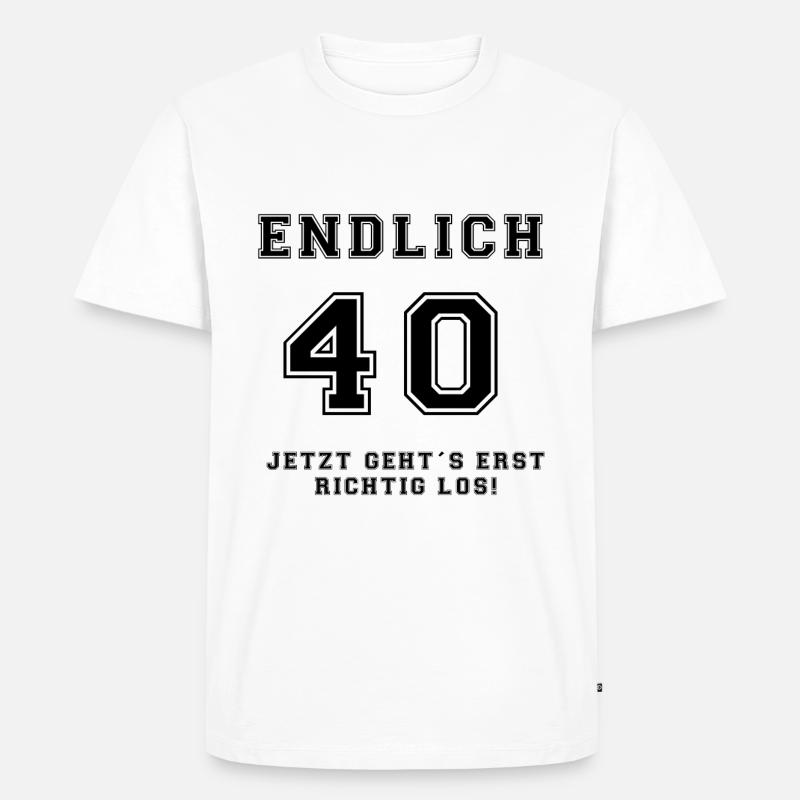 ENDLICH 40 - Männer Premium Bio T-Shirt - Weiß