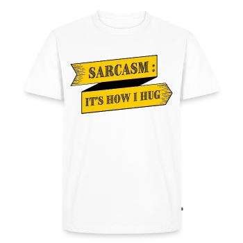 LE SARCASME EST LA FAÇON DONT JE M’EMBRASSE - T-shirt Premium bio Homme - blanc - Devant - Nico (187cm)
