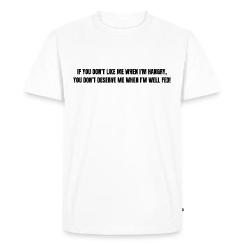Comme moi quand je suis accro ou que tu ne me mérites pas - T-shirt Premium bio Homme - blanc - Devant - Nico (187cm)