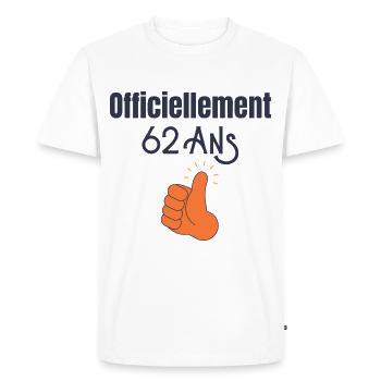 Officiellement 62 Ans - T-shirt Premium bio Homme - blanc - Devant - Nico (187cm)