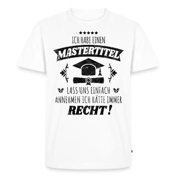 Super Masterarbeit Spruch für Akademiker Geschenk - Männer Premium Bio T-Shirt - Weiß - Vorne - Nico (187cm)
